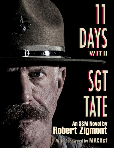 11 Days With Sgt. Tate