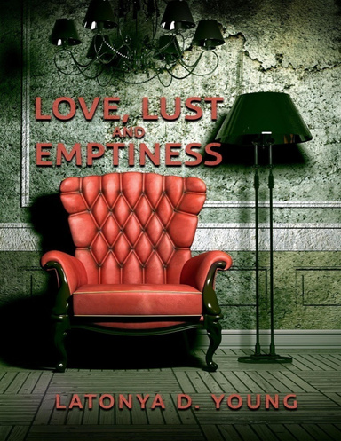 Love Lust & Emptiness