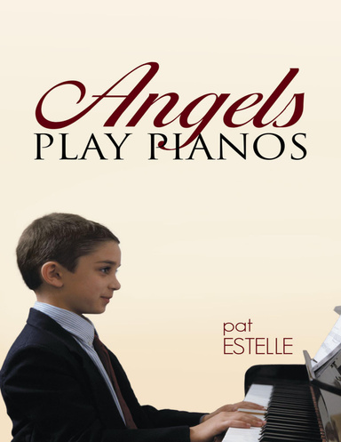 Angels Play Pianos