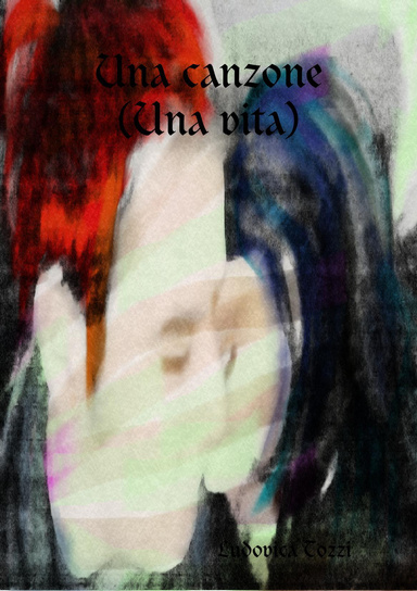 Una canzone (Una vita)