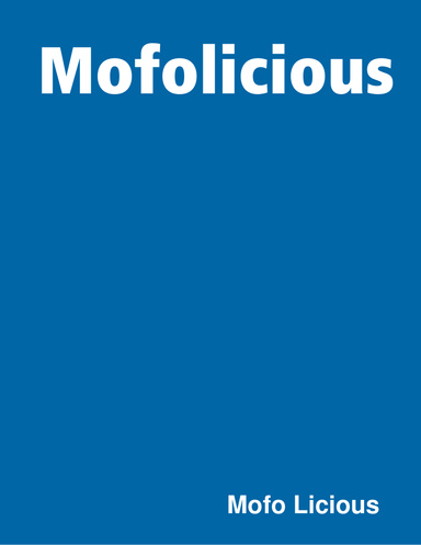 Mofolicious