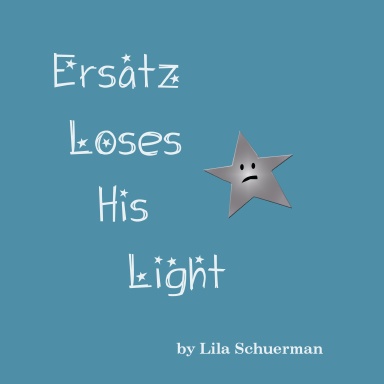 Ersatz Loses His Light