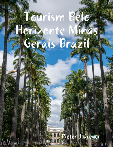 Tourism Belo Horizonte Minas Gerais Brazil