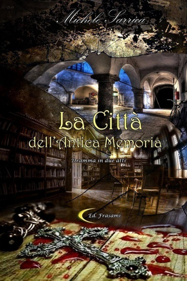 LA CITTÀ DELL'ANTICA MEMORIA
