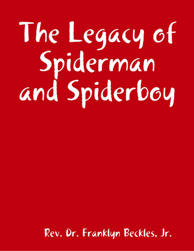 The Legacy of Spiderman and Spiderboy