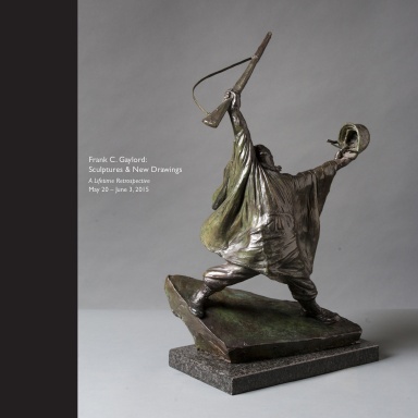 Frank C. Gaylord: Sculptures & New Drawings - A Lifetime Retrospective May 20 - June 3, 2015