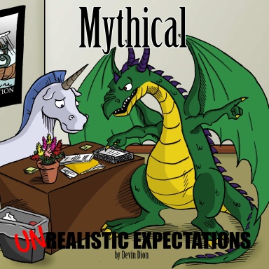 Mythical: Unrealistic Expectations
