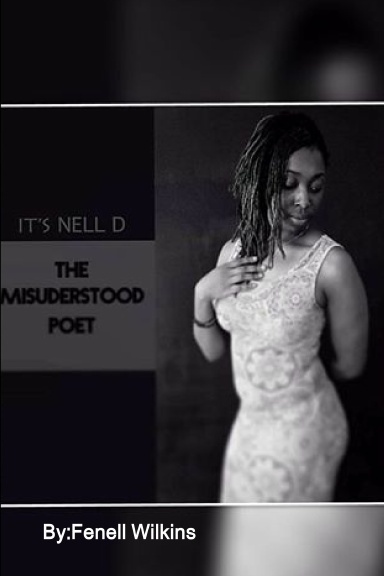 It’s Nell D:  The Misunderstood Poet