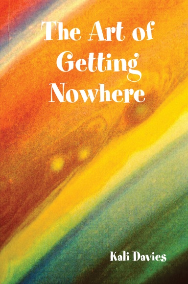 The Art of Getting Nowhere