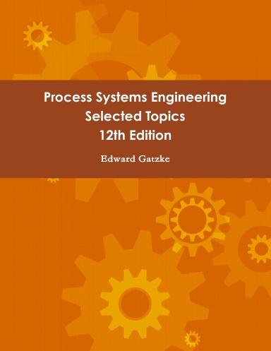 Process Systems Engineering Selected Topics v 12