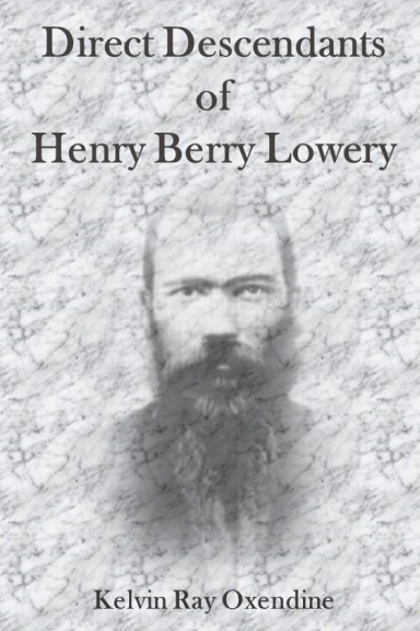 Direct Descendants of Henry Berry Lowery
