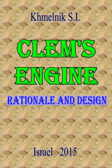 Clem's  engine. Rationale and design.