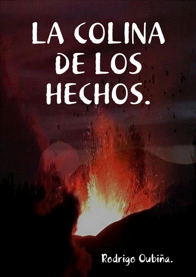 LA COLINA DE LOS HECHOS.