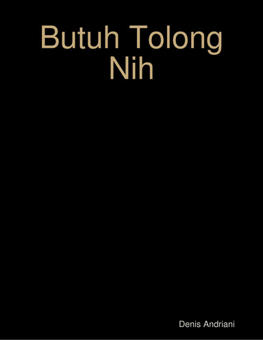 Butuh Tolong Nih