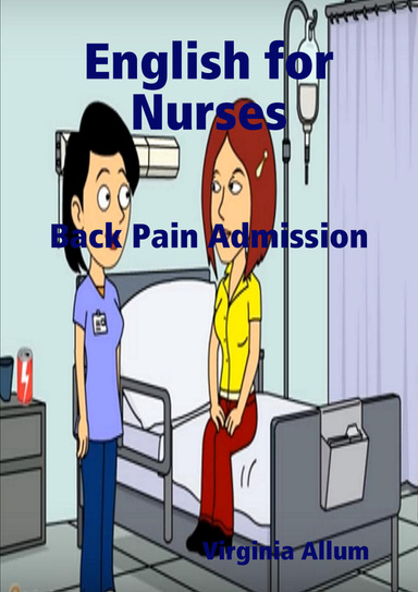English for Nurses: Back Pain Admission