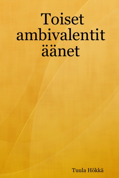 Toiset ambivalentit äänet
