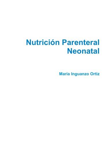 Nutrición Parenteral Neonatal Guía básica