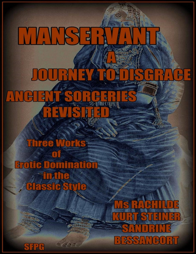 Manservant - A Journey to Disgrace - Ancient Sorceries Revisited