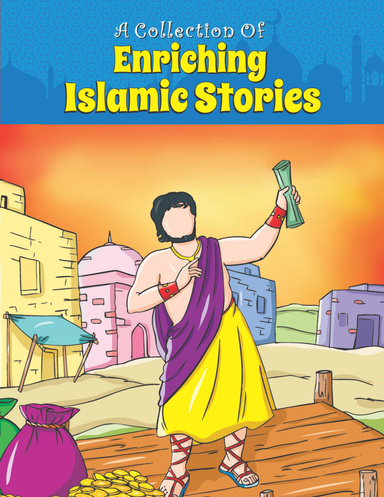 A Collection of Enriching Islamic Stories 2