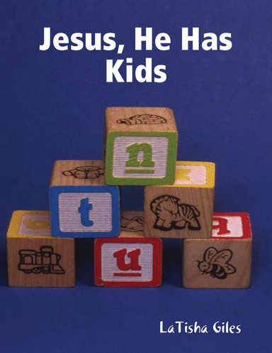 Jesus He Has Kids