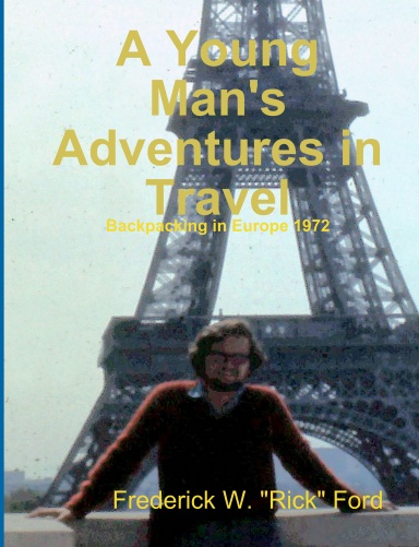 A Young Man's Adventures in Travel