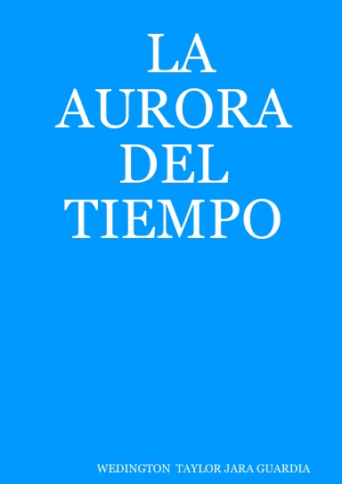 LA AURORA DEL TIEMPO