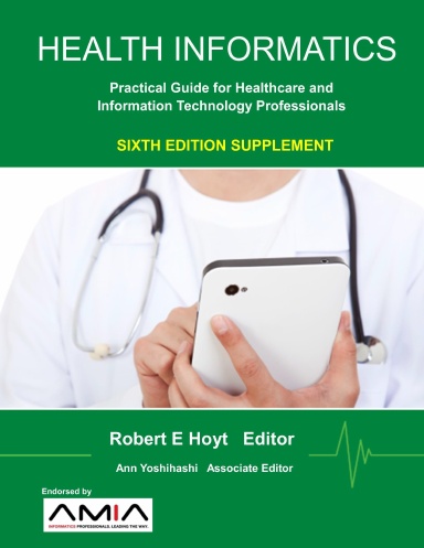 Health Informatics Sixth Edition Supplement: Practical Guide for ...