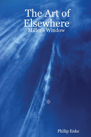 The Art of Elsewhere: Miller's Window