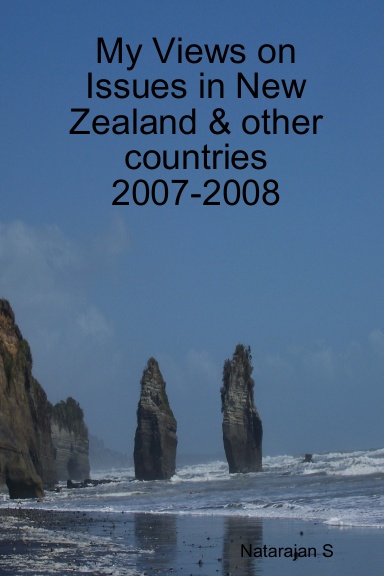 My Views on Issues in New Zealand & other countries 2007-2008