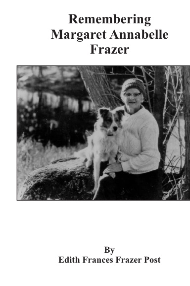 Remembering Margaret Annabelle Frazer