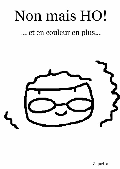 Non mais ho