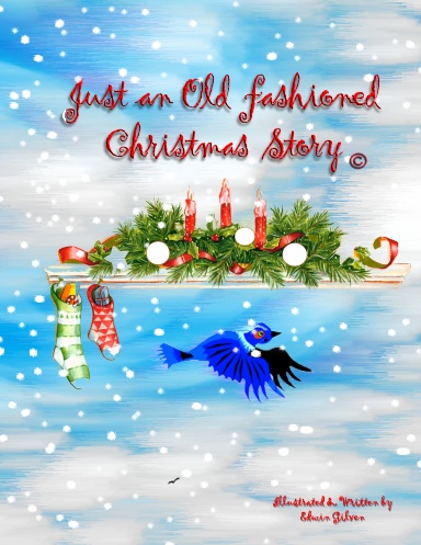 Just An Old Fashioned Christmas Story