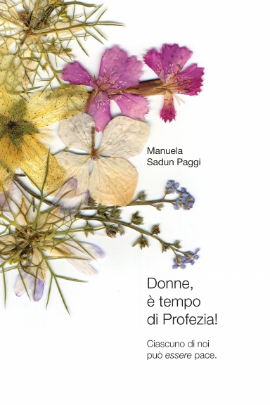 Donne, è tempo di profezia!