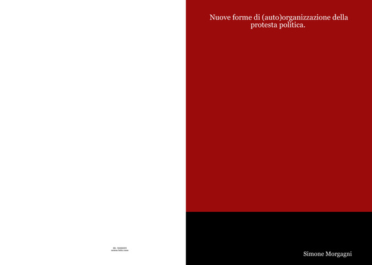 Nuove forme di (auto)organizzazione della protesta politica. La primavera studentesca francese del 2006 e i nuovi media