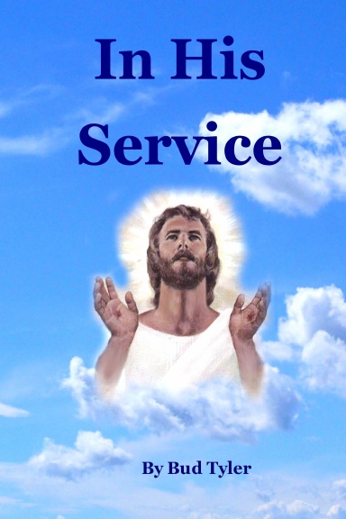 IN HIS SERVICE