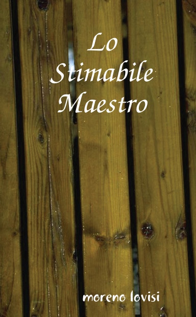 Lo Stimabile Maestro