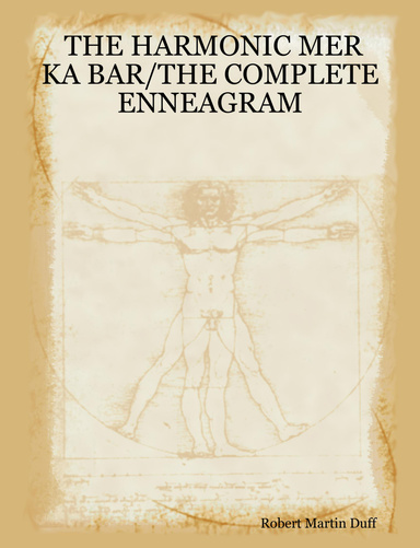THE HARMONIC MER KA BAR/THE COMPLETE ENNEAGRAM