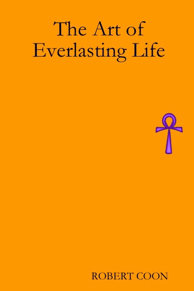 The Art of Everlasting Life