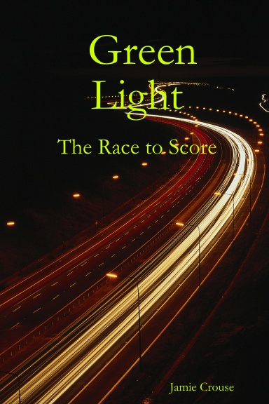 Green Light: The Race to Score
