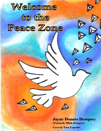 Welcome To The Peace Zone