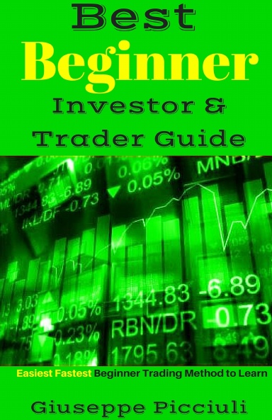 Best Beginner Investor & Trader Guide