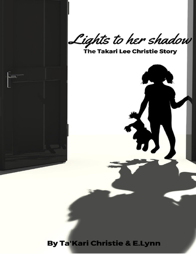 Lights to Her Shadow