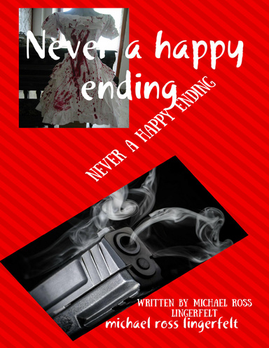 Never a happy ending