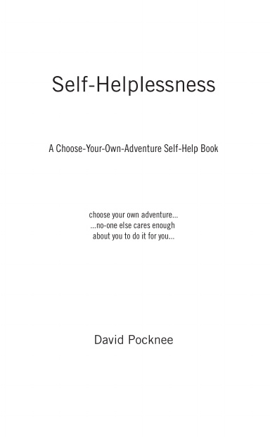 Self-Helplessness
