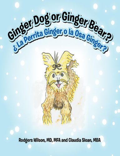 Ginger Dog or Ginger Bear?: ¿La Perrita Ginger o La Osa Ginger?