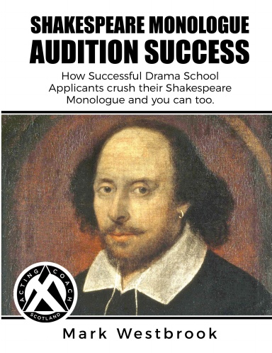 Shakespeare Monologue Audition Success
