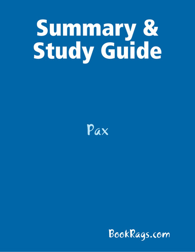 Summary & Study Guide: Pax