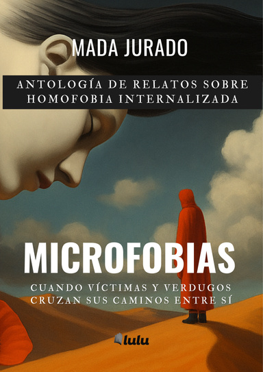 Microfobias: Relatos sobre Homofobia Internalizada | Ficción LGBT+ España Años 90