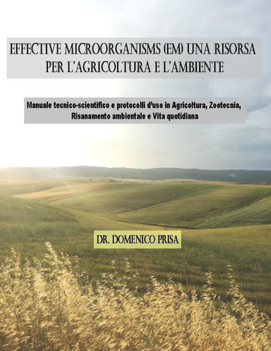 Effective Microrganisms una risorsa per l'agricoltura e l'ambiente
