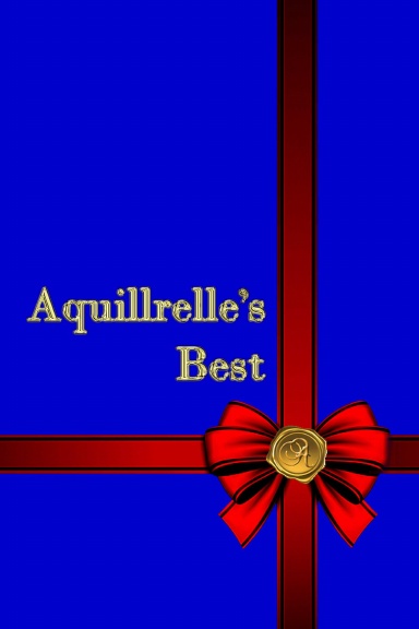 Aquillrelle’s Best